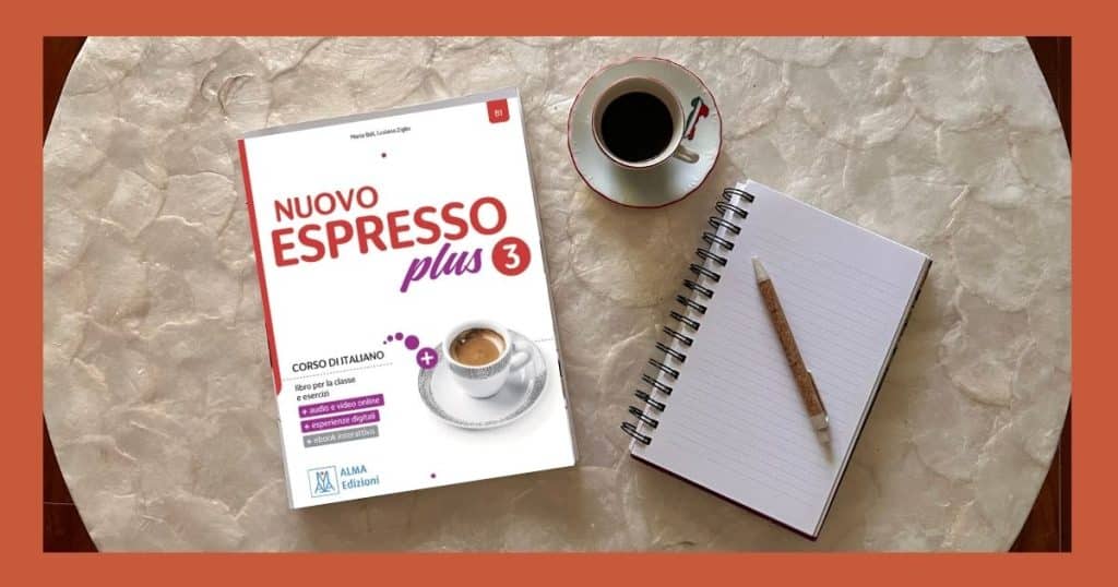 Nuovo Espresso Plus 3 Italian textbook for B1 level, with coffee and notebook for studying